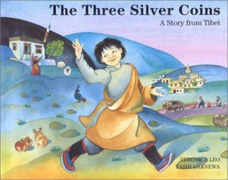 Three Silver Coins: A Story from Tibet