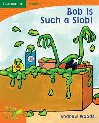 Pobblebonk Reading 1.4 Bob is Such a Slob