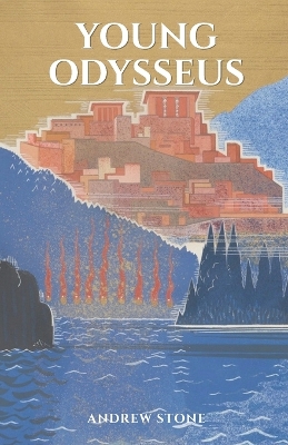 Young Odysseus: A Novel of the Ancient World