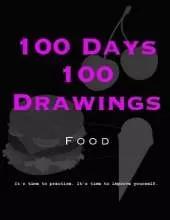 100 Days 100 Drawings: Food