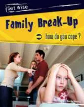 Family Break-up: How do you cope?