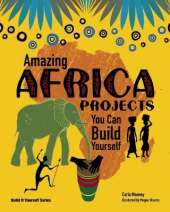 Amazing AFRICA PROJECTS: You Can Build Yourself