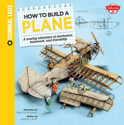 How to Build a Plane (Technical Tales)