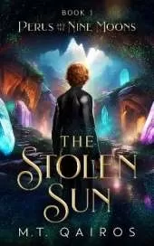 Perus and the Nine Moons: The Stolen Sun (Book 1)