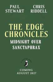 The Edge Chronicles: Midnight Over Sanctaphrax: Third Book of Twig