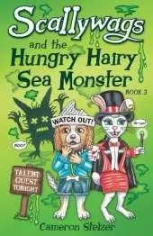 Scallywags and the Hungry Hairy Sea Monster