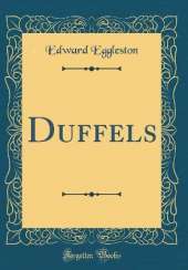 Duffels (Classic Reprint)
