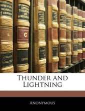 Thunder and Lightning