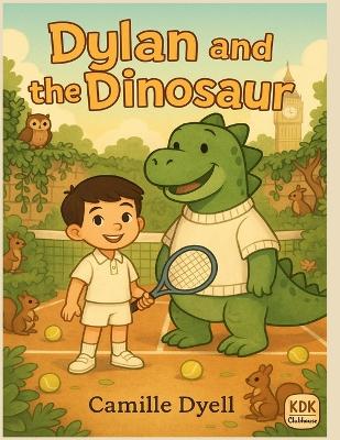 Dylan and the Dinosaur: An A to Z Clubhouse Adventure