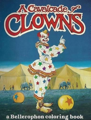A Cavalcade of Clowns