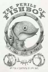 The Perils of Fishboy: A Tale Split In Two