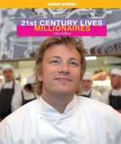 21st Century Lives: Millionaires