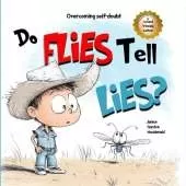 Do Flies Tell Lies?: An Old West Honesty Adventure