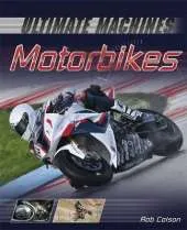 Ultimate Machines: Motorbikes