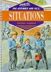 Situations: Stories for Assembly and P.S.E.