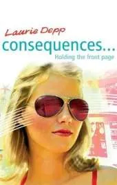 Consequences: Holding the Front Page: Book 5