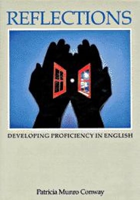 Reflections: Developing Proficiency in English