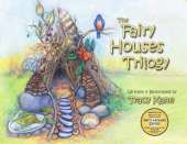 Fairy Houses Trilogy