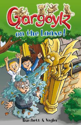 Gargoylz on the Loose!