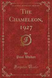The Chameleon, 1927, Vol. 6 (Classic Reprint)