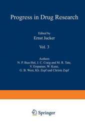 Fortschritte der Arzneimittelforschung / Progress in Drug Research / Progres des Recherches Pharmaceutiques: Vol. 3