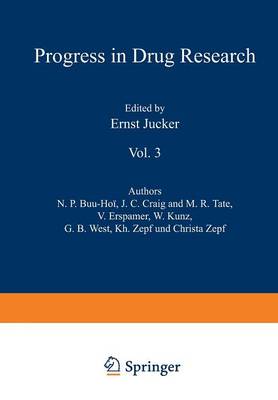 Fortschritte der Arzneimittelforschung / Progress in Drug Research / Progres des Recherches Pharmaceutiques: Vol. 3