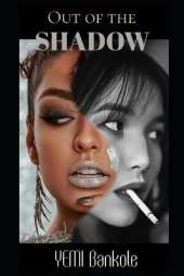 Out of The Shadow A YOUTH CLASSIC