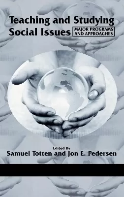 Teaching and Studying Social Issues: Major Programs and Approaches
