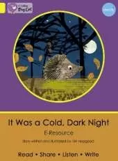 It Was a Cold, Dark Night: Band 03/Yellow