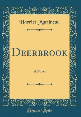 Deerbrook: A Novel (Classic Reprint)