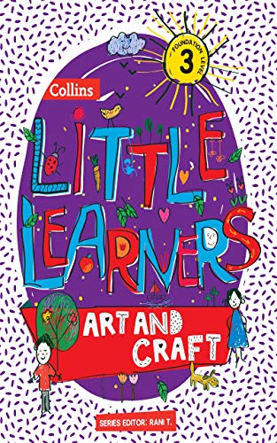 Collins Little Learners Art and Craft Foundation Level 3