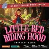 Little Red Riding Hood (Smart Hippo My First English Book Library): Educational Storybook (ESL Students)