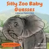Silly Zoo Baby Guesses: A Hilarious Pattern Book