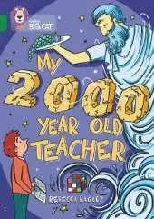 My 2000 Year Old Teacher: Band 15/Emerald