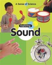A Sense of Science: Exploring Sound