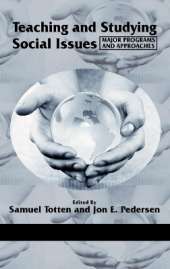 Teaching and Studying Social Issues: Major Programs and Approaches