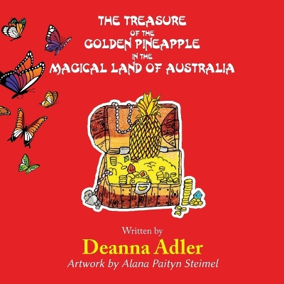 The Treasure of the Golden Pineapple in the Magical Land of Australia