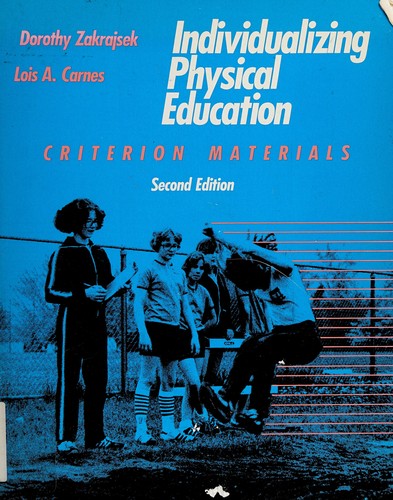 Individualizing Physical Education: Criterion Materials