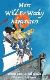 More Wild & Wacky Adventurers