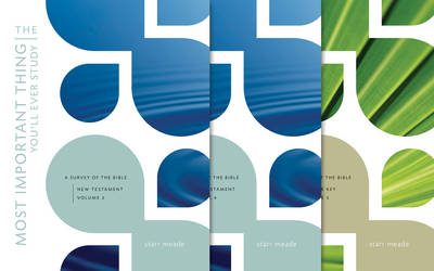 The Most Important Thing You'll Ever Study, Volume 35: A Survey of the Bible: Vols. 3-5: The New Testament with Answer Key