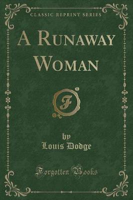A Runaway Woman (Classic Reprint)