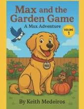 Max Greatest Adventures: volume 1