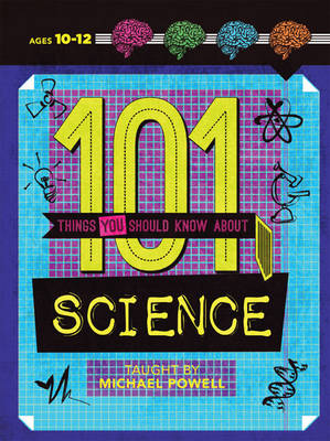 101 Things You Should Know About Science
