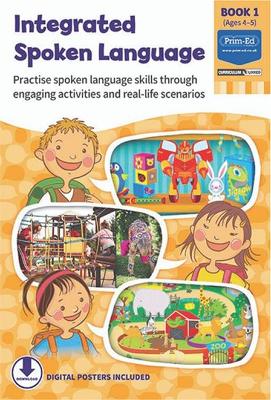 Integrated Spoken Language Book 1: Practise Spoken Language Skills Through Engaging Activities and Real-life Scenarios