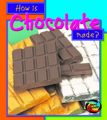 HYE How Are Things Made Chocolate Hardback
