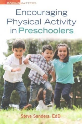 Encouraging Physical Activity in Preschoolers