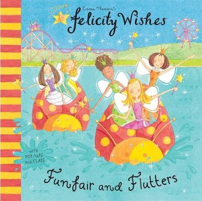 Felicity Wishes: Funfair and Flutters