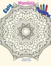 Easy Mandala: Beautiful Book to Color for Children and Beginners