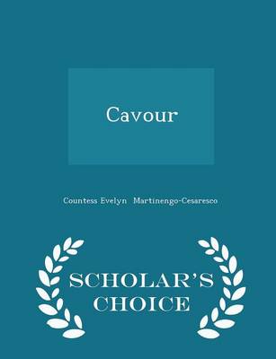 Cavour - Scholar's Choice Edition