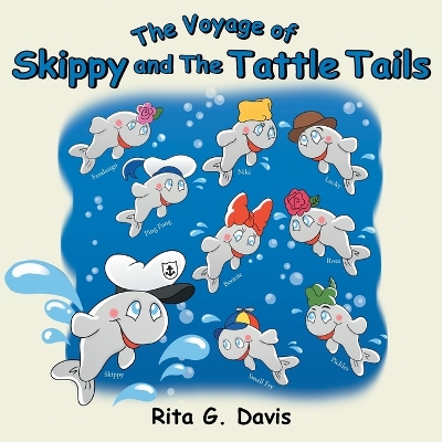 The Voyage of Skippy and the Tattle Tails